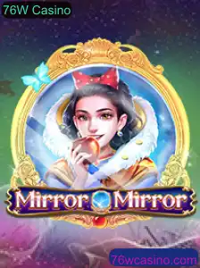 Descubra o Fascinante Jogo de Cassino MirrorMirror no 76W Casino