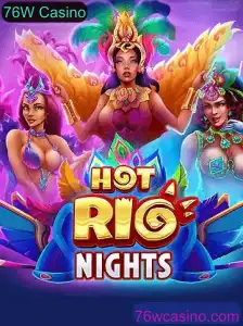 Explorando HotRioNights: O Brilho Atraente do 76W Casino