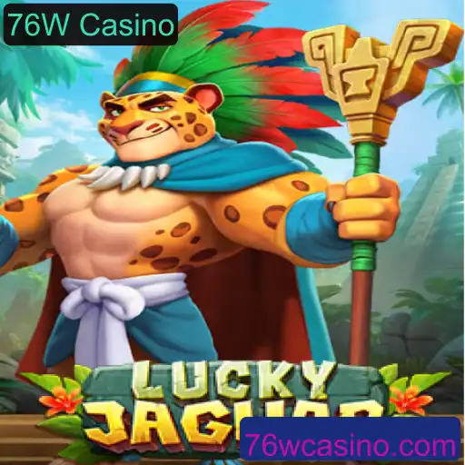 Descubra o Fascinante Mundo de LuckyJaguar no 76W Casino